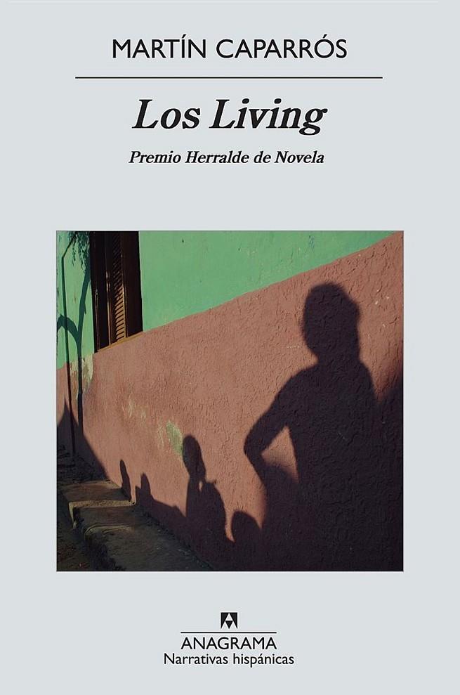 LIVING, LOS | 9788433972323 | CAPARROS, MARTIN