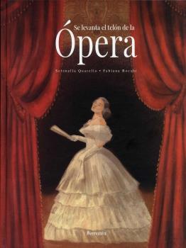 SE LEVANTA EL TELON DE LA OPERA | 9788494988578 | QUARELLO, SERENELLA