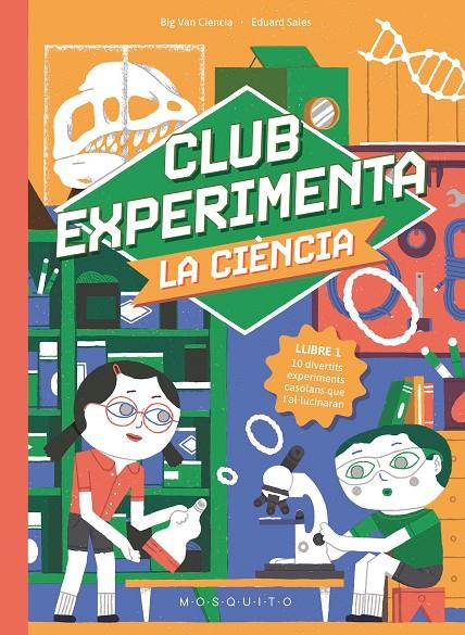 CLUB EXPERIMENTA LA CIÈNCIA | 9788410417373 | BIG VAN CIENCIA ; SALES, EDUARD