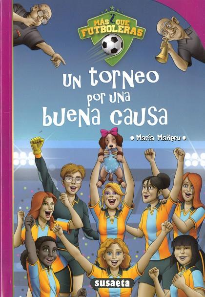 UN TORNEO POR UNA BUENA CAUSA | 9788467787870 | MAÑERU CÁMARA, MARÍA