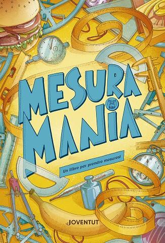 MESURAMANIA : UN LLIBRE PER PRENDRE MESURES! | 9788426149466 | SÁNCHEZ, KIKO