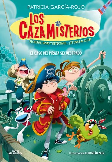 CAZAMISTERIOS 5 : EL CASO DEL PIRATA SECUESTRADO | 9788419507655 | GARCÍA-ROJO, PATRICIA