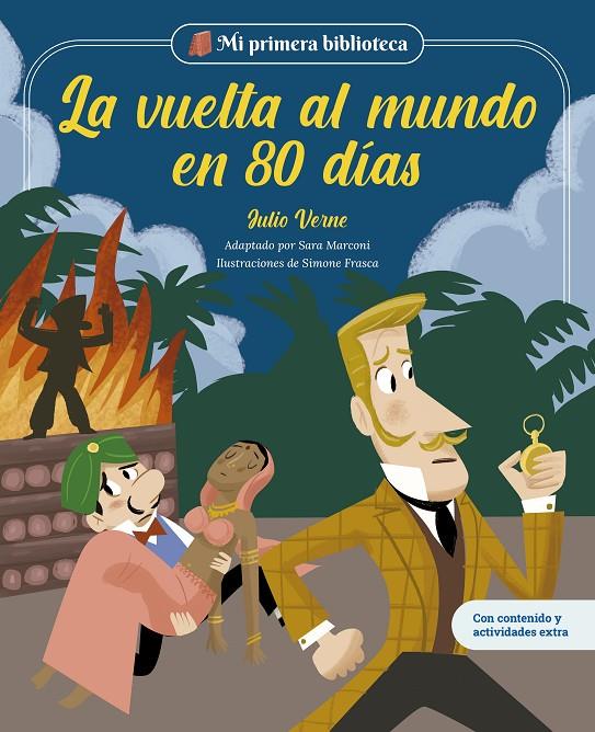 VUELTA AL MUNDO EN 80 DÍAS, LA | 9788413617619 | MARCONI, SARA ; FRASCA, SIMONE