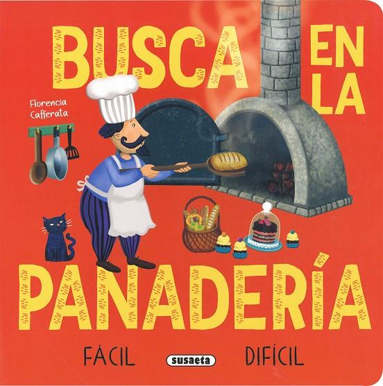 BUSCA EN LA PANADERÍA | 9788467798258 | CAFFERATA, FLORENCIA