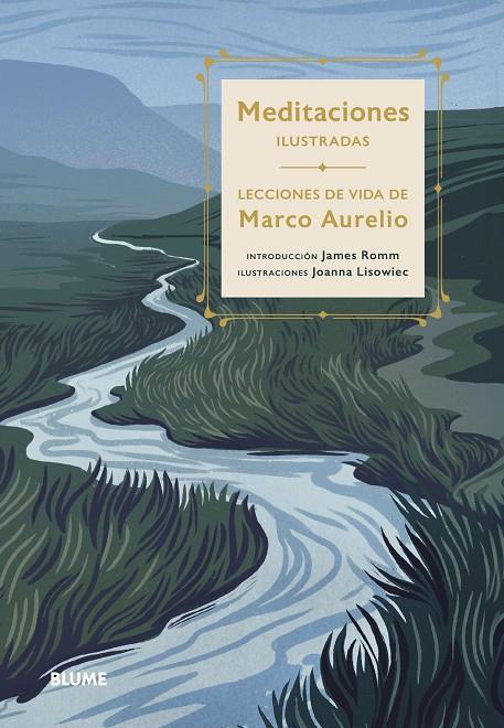 MEDITACIONES ILUSTRADAS : LECCIONES DE VIDA DE MARCO AURELIO | 9788410469969 | AURELIO, MARCO ; ROMM, JAMES ; LÍSOWIEC, JOANA