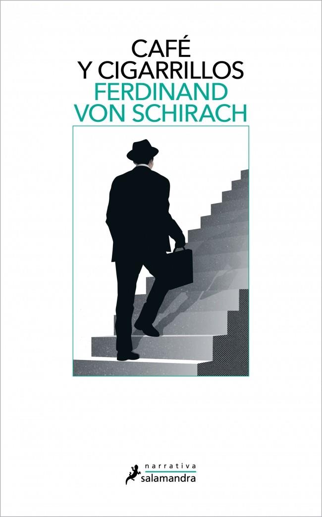 CAFÉ Y CIGARRILLOS | 9788410340060 | SCHIRACH, FERDINAND VON