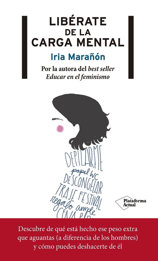 LIBERATE DE LA CARGA MENTAL | 9788417376727 | MARAÑON, IRIA