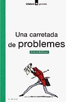 CARRETADA DE PROBLEMES, UNA | 9788424695033 | MATTHEWS, ANDREW
