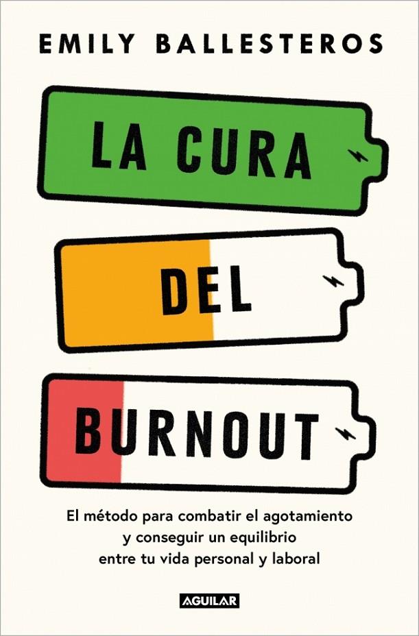 CURA DEL BURNOUT, LA | 9788403525078 | BALLESTEROS, EMILY