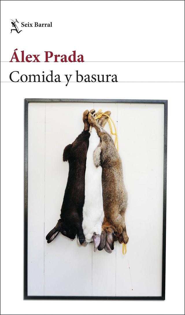 COMIDA Y BASURA | 9788432236334 | PRADA, ALEX
