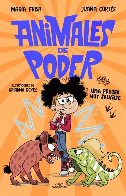 ANIMALES DE PODER 3 : UNA PRUEBA MUY SALVAJE | 9791387949211 | FRISA, MARÍA ; CORTÉS, JUANA