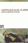 DOCE CUENTOS SUTILES | 9788492840601 | CLARIN