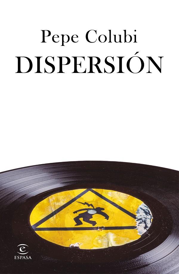 DISPERSION | 9788467060829 | COLUBI, PEPE