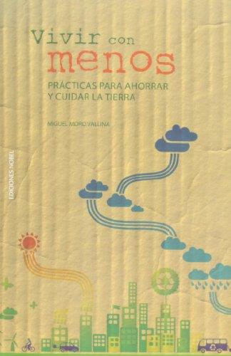 VIVIR CON MENOS | 9788484596820 | MORO VALLINA, MIGUEL