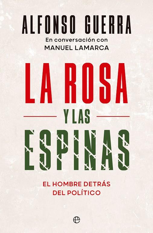 ROSA Y LAS ESPINAS, LA | 9788413846378 | GUERRA, ALFONSO