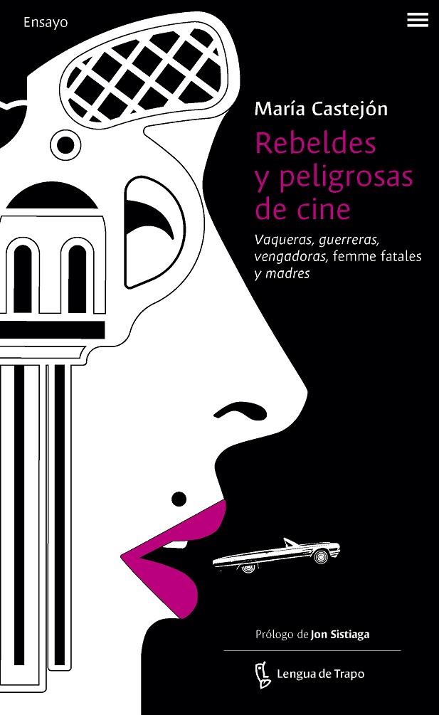 REBELDES Y PELIGROSAS DE CINE | 9788483812549 | CASTEJON, MARIA