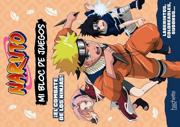 MI BLOC DE JUEGOS NARUTO :  EL COMBATE DE LOS NINJAS | 9788419804679 | MICHEL TRAN, ADELINE