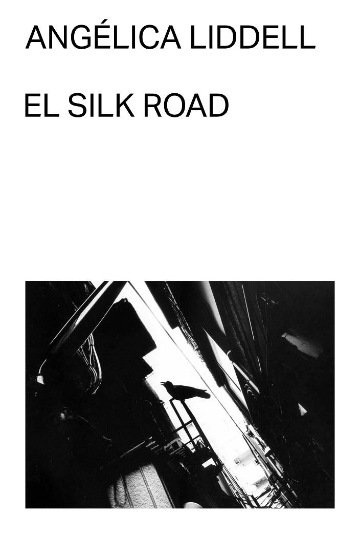 SILK ROAD, EL | 9791399035766 | LIDDELL, ANGÉLICA