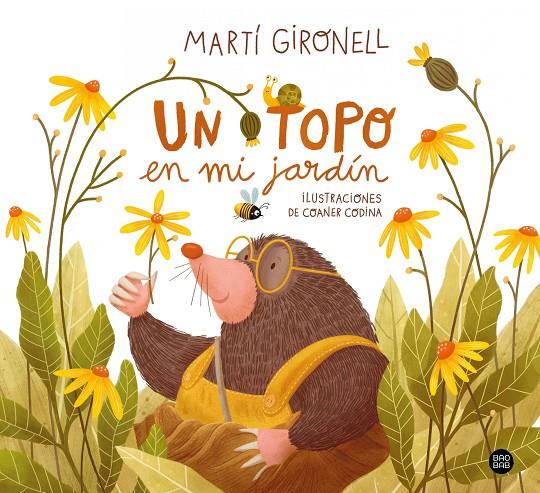 UN TOPO EN MI JARDÍN | 9788408251323 | GIRONELL, MARTÍ ; CODINA, COANER