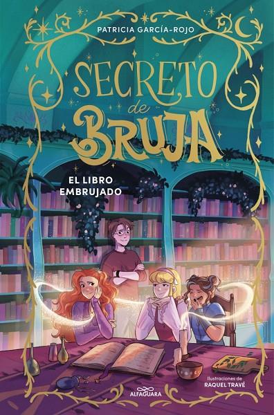 SECRETO DE BRUJA 3 : EL LIBRO EMBRUJADO | 9791387741174 | GARCÍA-ROJO, PATRICIA