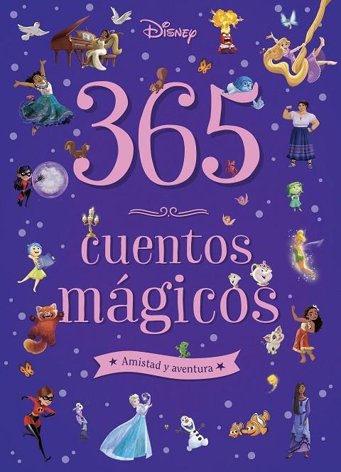 365 CUENTOS MÁGICOS AMISTAD Y AVENTURA | 9791387526306 | DISNEY