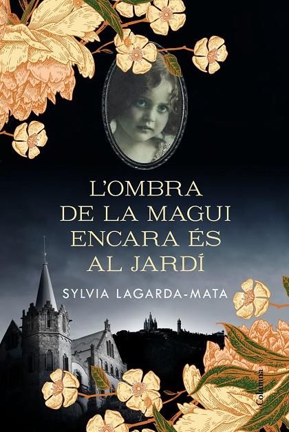OMBRA DE LA MAGUI ENCARA ES AL JARDI, L' | 9788466426008 | LAGARDA, SYLVIA