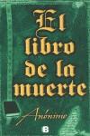 LIBRO DE LA MUERTE, EL | 9788466651226 | ANÓNIMO,