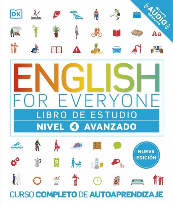 ENGLISH FOR EVERYONE : LIBRO DE ESTUDIO (NIVEL 4 AVANZADO) | 9780241281697