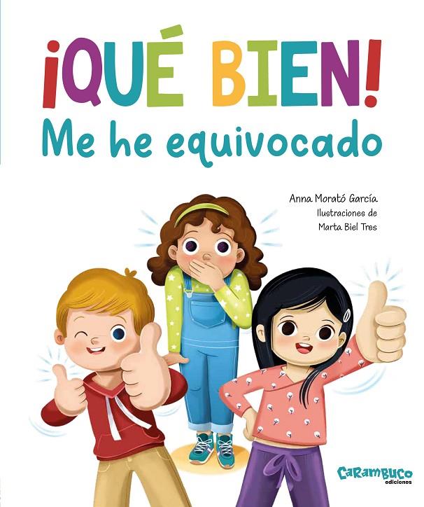 QUÉ BIEN! ME HE EQUIVOCADO! | 9788410252455 | MORATÓ GARCÍA, ANNA ; BIEL TRES, MARTA