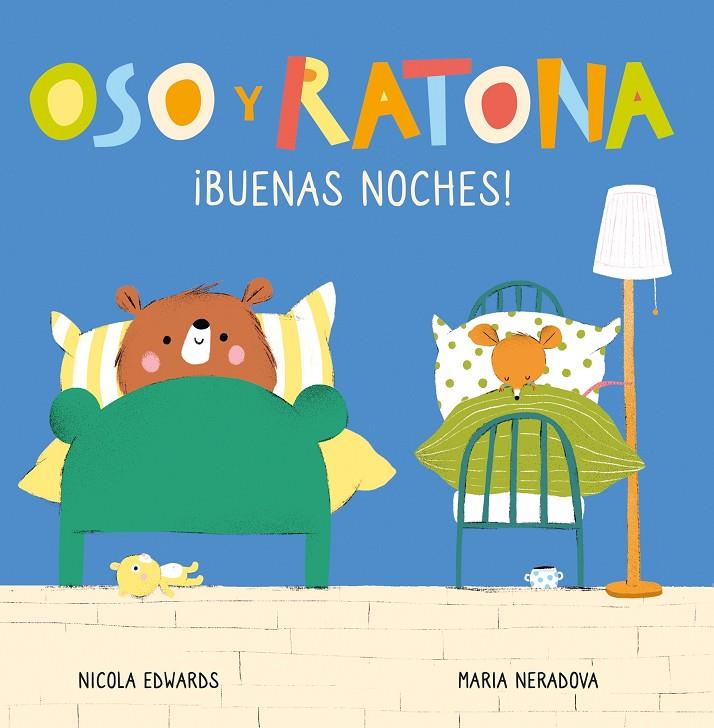 OSO Y RATONA : ¡BUENAS NOCHES!  | 9788448856090 | EDWARDS, NICOLA ; NERADOVA, MARIA