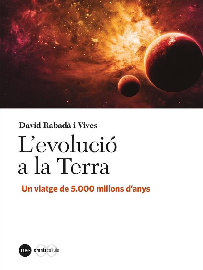 EVOLUCIÓ A LA TERRA, L' | 9788491687092 | RABADÀ I VIVES, DAVID