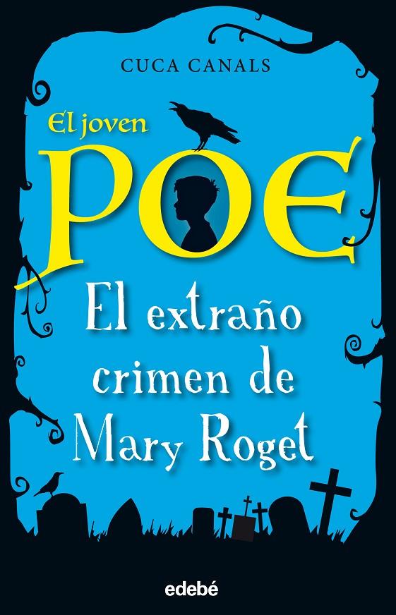 EXTRAÑO CRIMEN DE MARY ROGET, EL | 9788468331843 | CANAS, CUCA