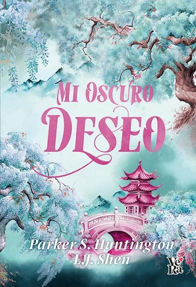 MI OSCURO DESEO | 9791387601058 | HUNTINGTON, PARKER S. ; SHEN, L.J.