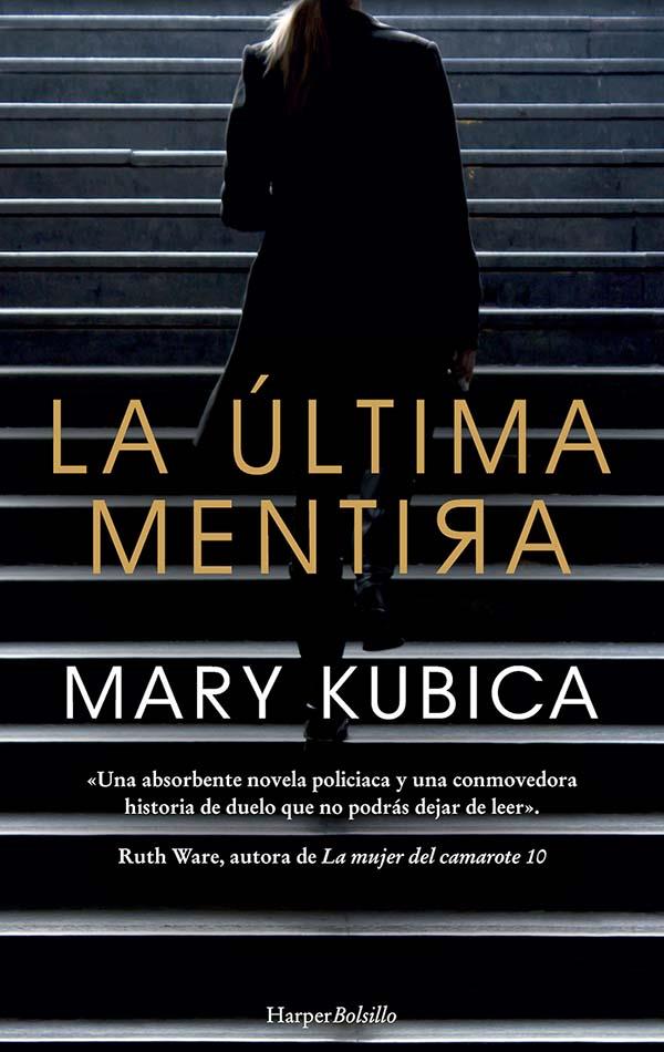 ULTIMA MENTIRA, LA | 9788417216634 | KUBICA, MARY
