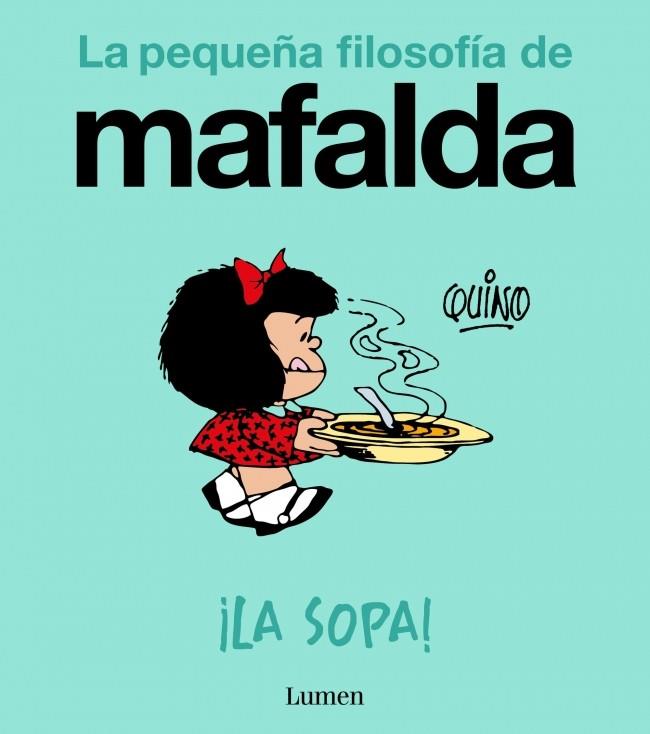 MAFALDA : ¡LA SOPA! | 9788426433978 | QUINO