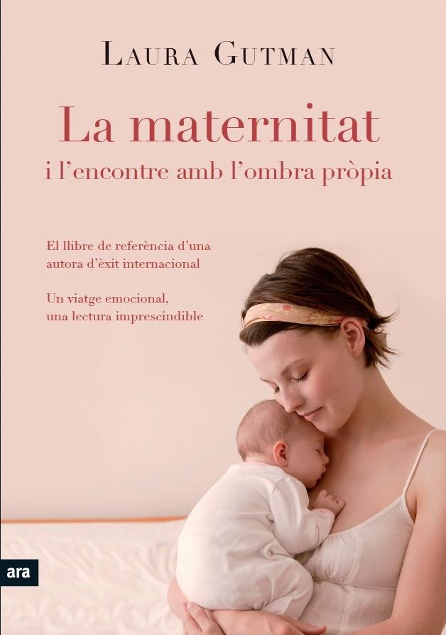MATERNITAT I L'ENCONTRE AMB L'OMBRA PROPIA, LA | 9788492907939 | GUTMAN, LAURA