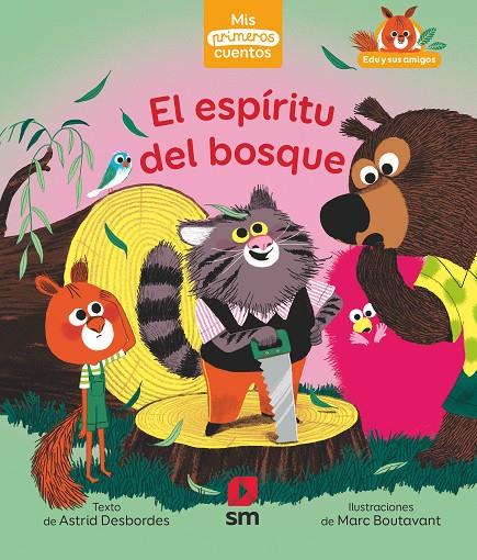 ESPIRITU DEL BOSQUE, EL | 9788413188133 | DESBORDES, ASTRID ; BOUTAVANT, MARC