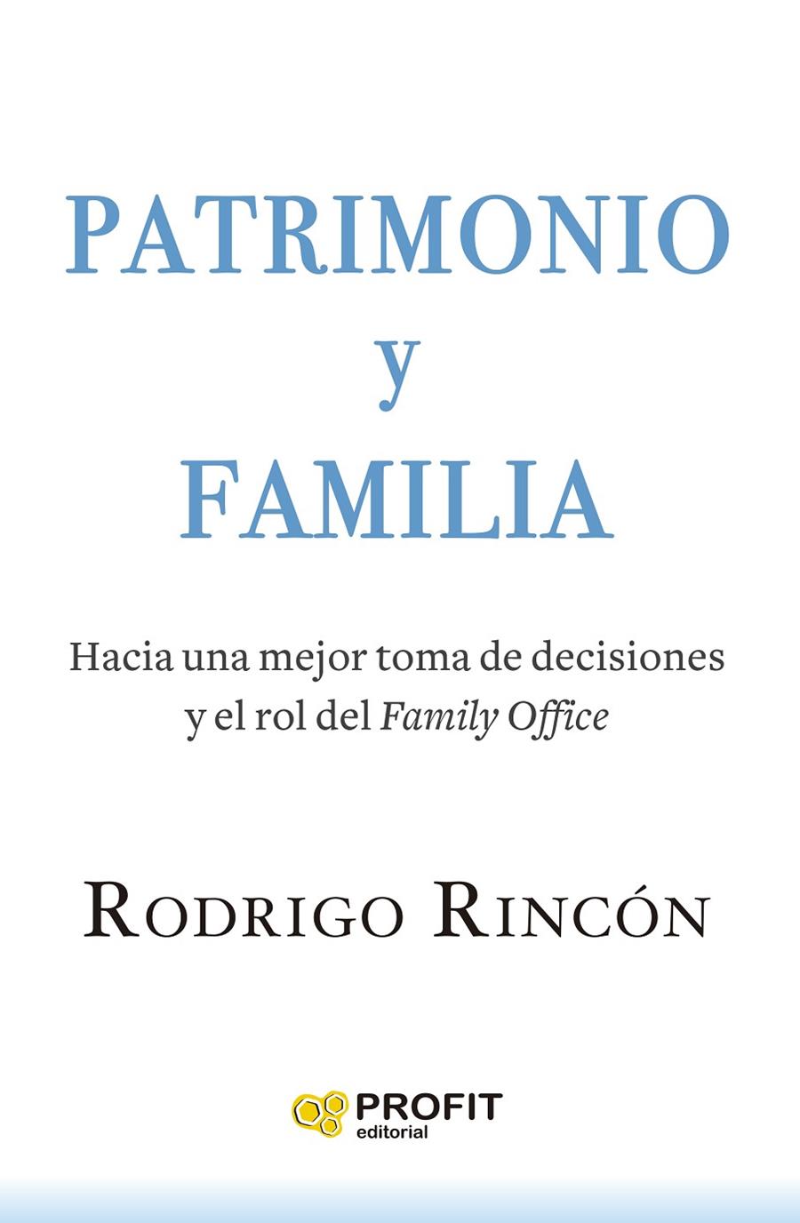 PATRIMONIO Y FAMILIA | 9788419212986 | RINCÓN FERNÁNDEZ, RODRIGO