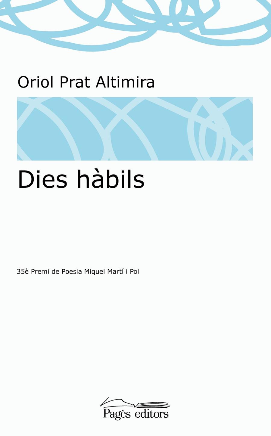 DIES HABILS | 9788413031965 | PRAT ALTIMIRA, ORIOL