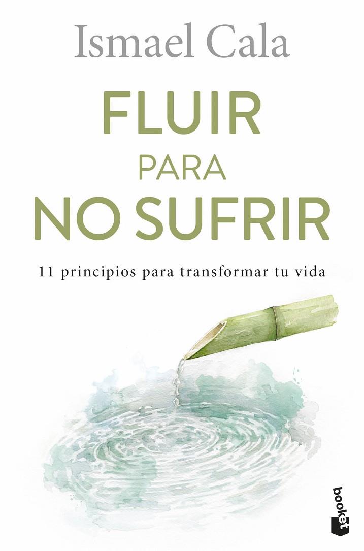 FLUIR PARA NO SUFRIR | 9788411191555 | CALA, ISMAEL