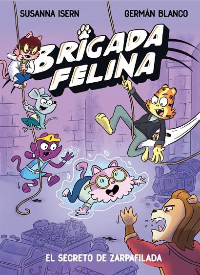 BRIGADA FELINA 2 : EL SECRETO DE ZARPAFILADA | 9788448873639 | ISERN, SUSANNA
