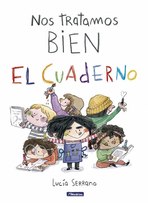 NOS TRATAMOS BIEN : EL CUADERNO | 9788448873264 | SERRANO, LUCÍA