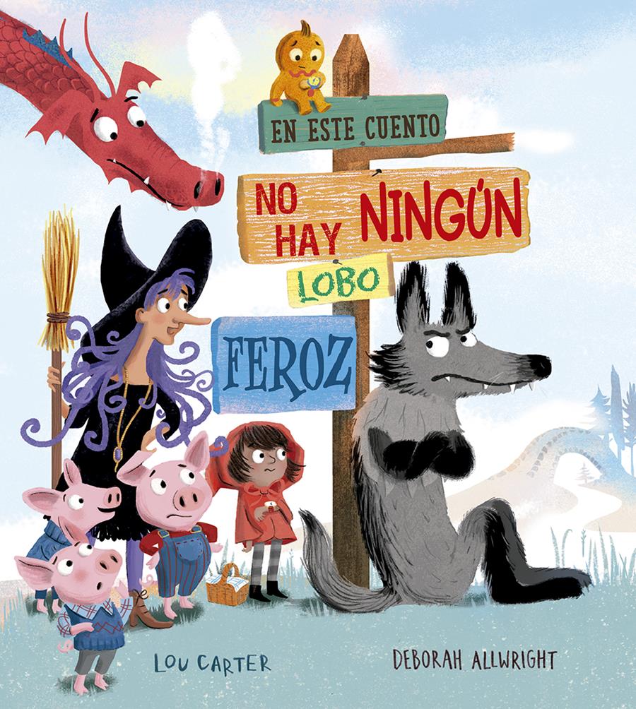 EN ESTE CUENTO NO HAY NINGÚN LOBO FEROZ | 9788491454502 | CARTER, LOU; ALLWRIGHT, DEBORAH