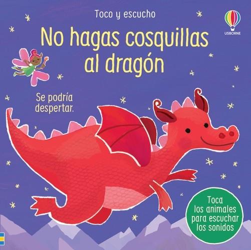 NO HAGAS COSQUILLAS AL DRAGÓN | 9781805316268 | TAPLIN, SAM