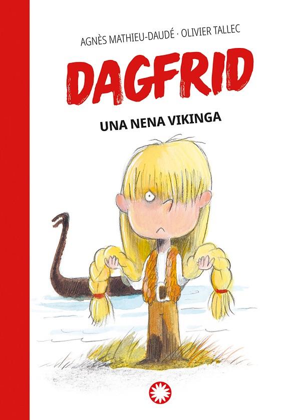 UNA NENA VIKINGA | 9788418304781 | MATHIEU-DAUDÉ, AGNÈS; TALLEC, OLIVIER