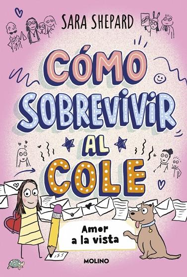 CÓMO SOBREVIVIR AL COLE 6 : AMOR A LA VISTA | 9788427255180 | SHEPARD, SARA