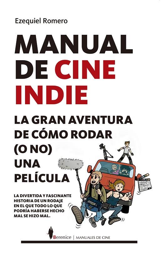 MANUAL DE CINE INDIE | 9788417797508 | ROMERO, EZEQUIEL