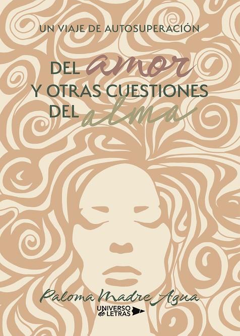 DEL AMOR Y OTRAS CUESTIONES DEL ALMA | 9788418854026 | MADRE AGUA, PALOMA