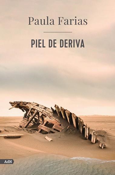 PIEL DE DERIVA  | 9788413629506 | FARIAS, PAULA