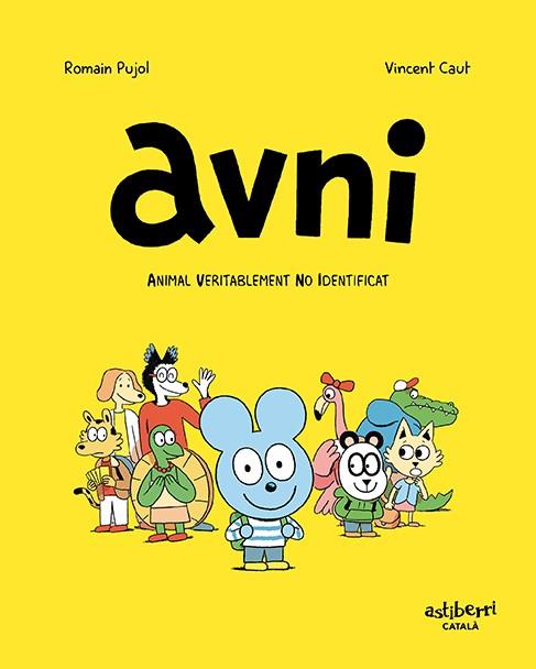 AVNI ANIMAL VERITABLEMENT NO IDENTIFICAT | 9788417575861 | PUJOL, ROMAIN ; CAUT, VINCENT